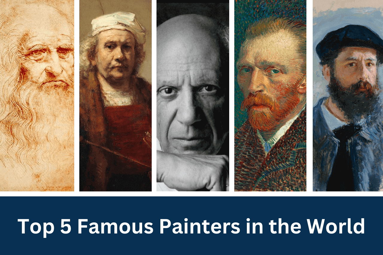 Educational collage featuring Leonardo da Vinci, Rembrandt, Picasso, Van Gogh, and Monet, titled 'Die 5 berühmtesten Maler der Welt' to highlight the masters of art.
